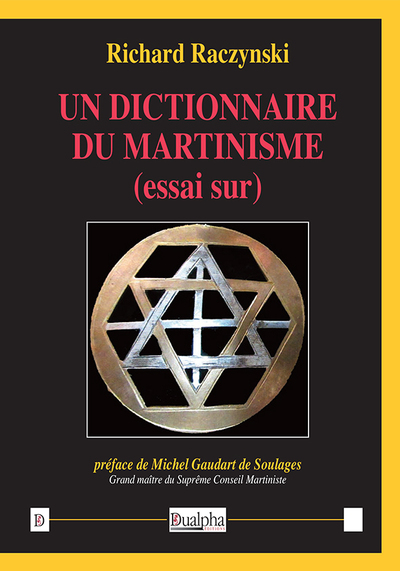Picture of Un dictionnaire du Martinisme (essai sur)