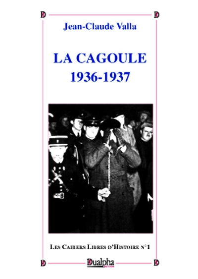Picture of La Cagoule 1936-1937