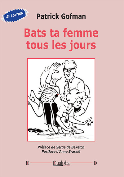 Picture of Bats ta femme tous les jours