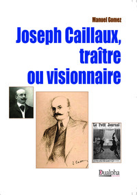 Image de Joseph Caillaux, traître ou visionnaire