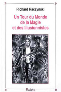 Picture of Un Tour du Monde de la Magie et des Illusionnistes