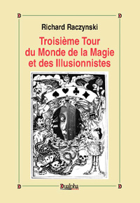 Image de Troisième Tour du Monde de la Magie et des Illusionnistes