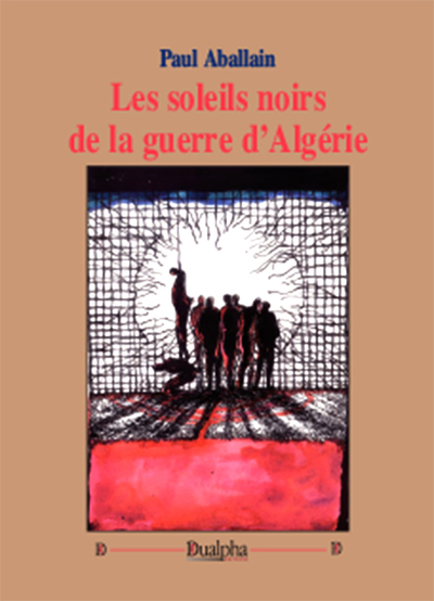 Picture of Les soleils noirs de la guerre d’Algérie