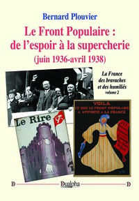 Image de Le Front Populaire : de l’espoir à la supercherie (juin 1936-avril 1938)