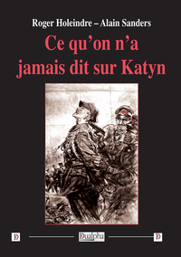 Image de Ce qu’on n’a jamais dit sur Katyn