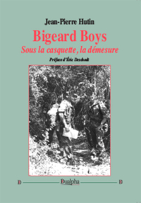 Picture of Bigeard Boys. Sous la casquette, la démesure