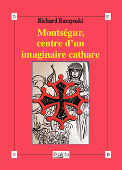 Picture of Montségur, centre d’un imaginaire cathare