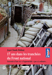 Picture of 17 ans dans les tranchées du Front National
