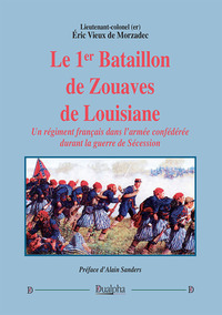 Picture of Le 1er Bataillon de Zouaves de Louisiane