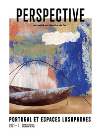Picture of PERSPECTIVE : ACTUALITE EN HISTOIRE DE L'ART, 2021-1. PORTUGAL ET ESP ACES LUSOPHONES