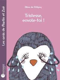Picture of Tristesse, Envole-Toi !
