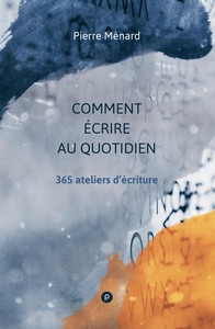 Picture of Comment écrire au quotidien