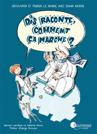 Picture of Dis raconte, comment ça marche ?