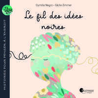 Image de Le fil des idées noires