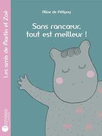 Picture of Sans Rancoeur, Tout Est Meilleur !
