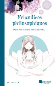 Picture of Friandises Philosophiques Tome 1