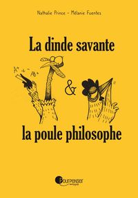 Image de La dinde savante & la poule philosophe