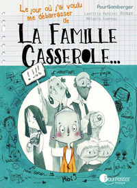 Image de La famille Casserole (T1)