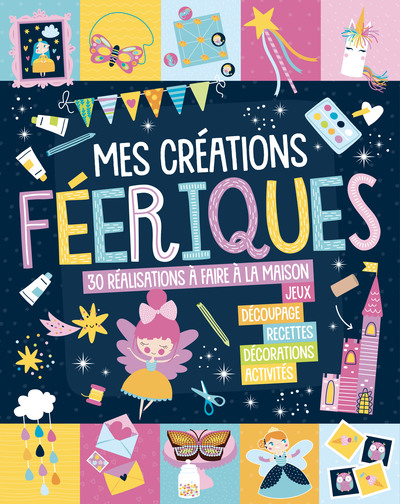 Image de ACTIVITÉS ET BRICOLAGES - MES CRÉATIONS FÉERIQUES