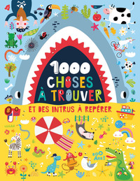 Picture of 1000 CHOSES A TROUVER ET DES INTRUS A REPERER