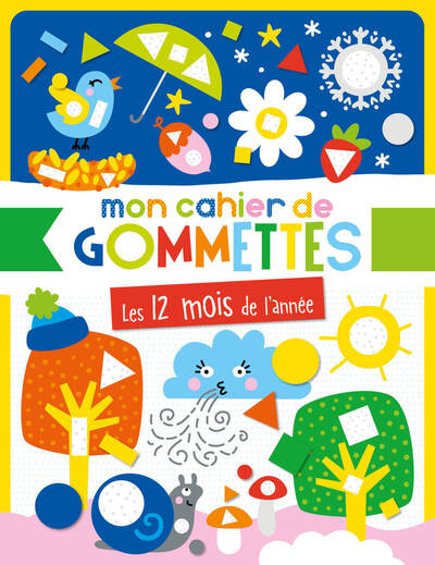 Image de Mon cahier de gommettes - Les 12 mois de l'année