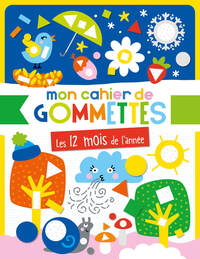 Image de Mon cahier de gommettes - Les 12 mois de l'année