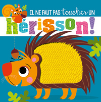 Picture of IL NE FAUT PAS TOUCHER... - UN HERISSON !