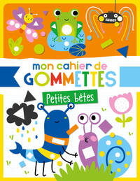 Image de Mon cahier de gommettes - Petites bêtes