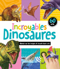 Picture of MON LIVRE SONORE - INCROYABLES DINOSAURES - 60 CRIS