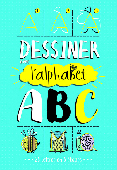 Picture of DESSINER AVEC L'ALPHABET