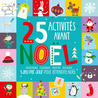 Image de 25 activités avant Noël - Décorations, jeux, recettes, bricolage, pour patentier en attendant le pèr