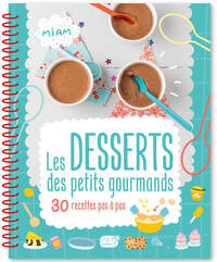Image de Les desserts des petits gourmands