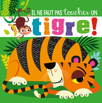 Picture of Il ne faut pas toucher un tigre !
