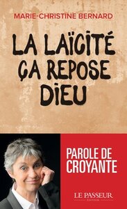 Picture of La laïcité, ça repose Dieu