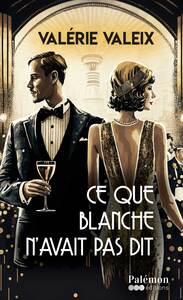 Picture of Ce que Blanche n’avait pas dit