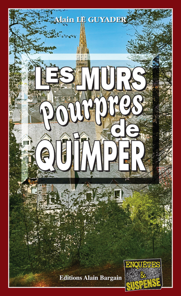 Image de Les murs pourpres de Quimper