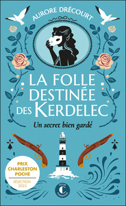 Picture of La folle destinée des Kerdelec - tome 1 : Un secret bien gardé