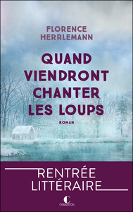 Image de Quand viendront chanter les loups