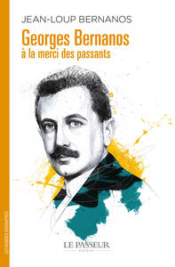 Picture of Georges Bernanos, à la merci des passants