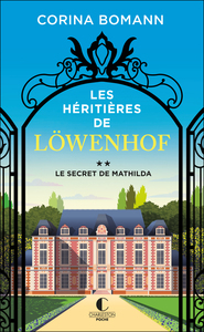 Image de Les Héritières de Löwenhof : le secret de Mathilda