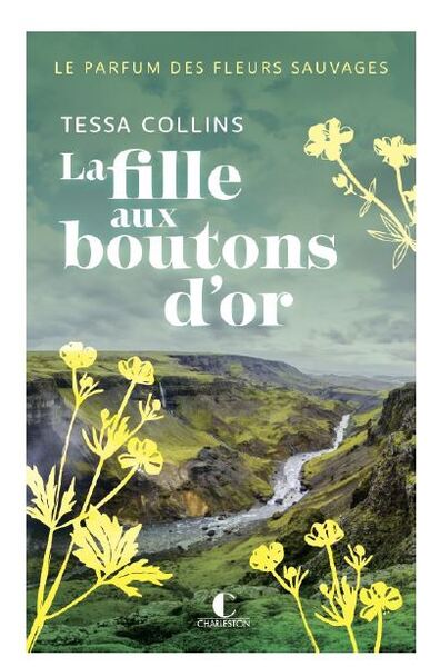 Image de Le parfum des fleurs sauvages - Tome 2 : La fille aux boutons d'or