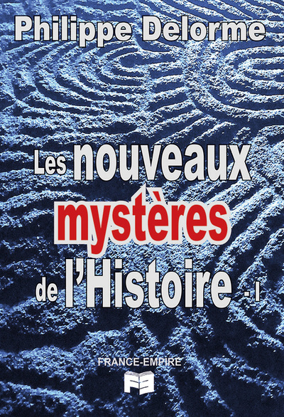 Image de Les nouveaux mystères de l'Histoire