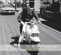 Image de There Was Always a Place to Crash /anglais
