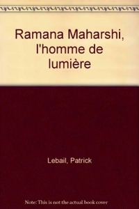 Picture of Ramana Maharshi, l'homme de lumière