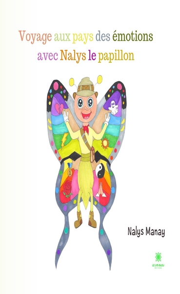 Picture of Voyage aux pays des émotions avec Nalys le papillon