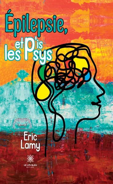 Picture of Épilepsie, et p'is les psys