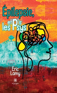 Picture of Épilepsie, et p'is les psys