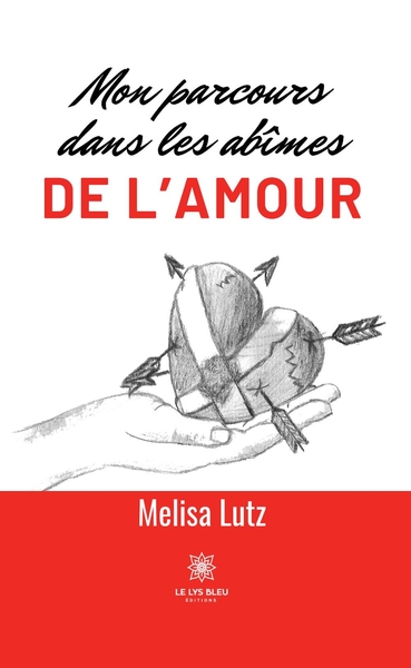 Picture of Mon parcours dans les abîmes de l'amour