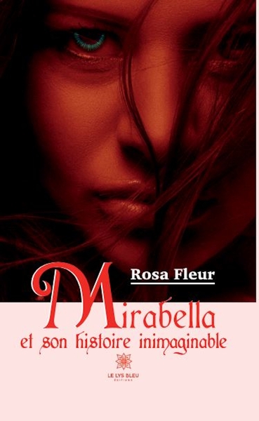 Image de Mirabella et son histoire inimaginable