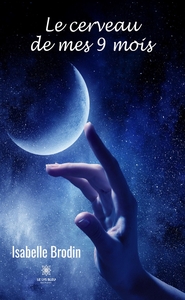 Picture of Le cerveau de mes 9 mois